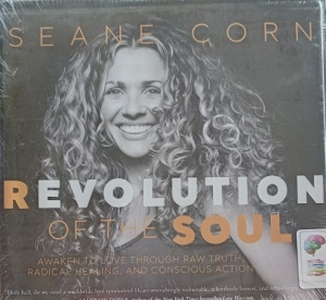Revolution of the Soul written by Seane Corn performed by Seane Corn on Audio CD (Unabridged)